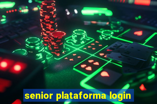 senior plataforma login